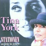 Tina York - Stationen von heute bis gestern