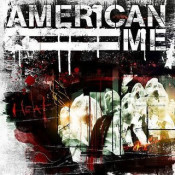 American Me - Heat