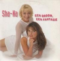 Sha-Na - Een Droom, Een Fantasie (Single CD)