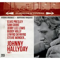 Johnny Hallyday - Classics'n'Covers Part. 1