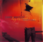 Chris Whitley - Long Way Around