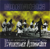 Nothingface - An Audio Guide to Everyday Atrocity