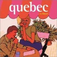 Ween - Quebec Ep