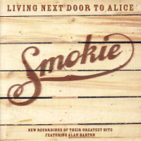 Smokie - Living Next Door To Alice