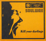 Soulwax - Kill Your Darlings