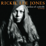 Rickie Lee Jones - Duchess of Coolsville