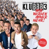Klubbb3 - Wir werden immer mehr (Deluxe Edition)
