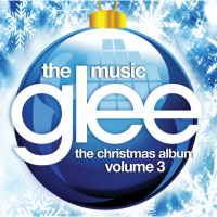 Glee Cast - Glee: The Music, The Christmas Album Volume 3