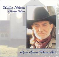 Willie Nelson - How Great Thou Art