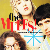 The Muffs - Blonder and Blonder