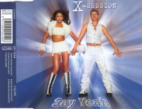 X-Session - Say Yeah