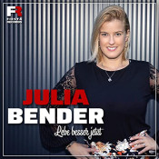 Julia Bender - Lebe besser jetzt