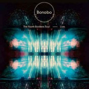 Bonobo - The North Borders Tour