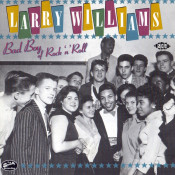 Larry Williams - Bad Boy Of Rock 'n' Roll