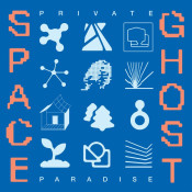 Space Ghost - Private Paradise