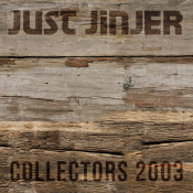 Just Jinjer - Collectors 2003