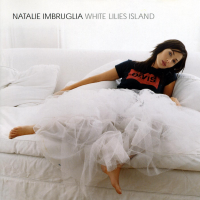 Natalie Imbruglia - White Lilies Island (special Edition)