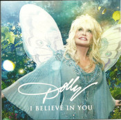 Dolly Parton - I Believe In You