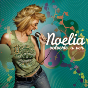 Noelia - Volverte a Ver