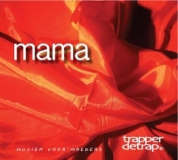Trapperdetrap - Mama