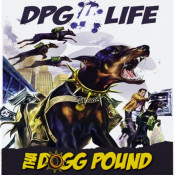 Tha Dogg Pound - DPG 4 Life