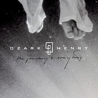 Ozark Henry - Live 2014: The Journey Is Everything