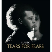 Tears For Fears - Classic