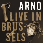 Arno - Live in Brussels