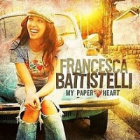 Francesca Battistelli - My Paper Heart