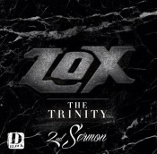 The Lox - The Trinity: 2nd Sermon