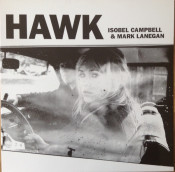 Isobel Campbell - Hawk (with Mark Lanegan)