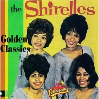 The Shirelles - The Shirelles, Golden Classics