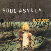 Soul Asylum - Black Gold (UK version)
