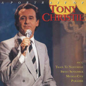 Tony Christie - A Portrait Of Tony Christie