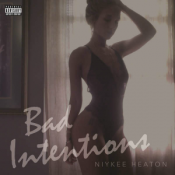 Niykee Heaton - Bad Intentions