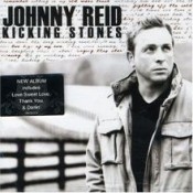 Johnny Reid - Kicking Stones