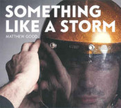 Matthew Good (Matthew Good Band) - Something Like A Storm