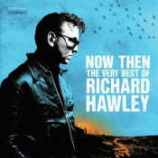 Richard Hawley - Now Then