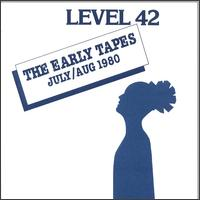 Level 42 - The Early Tapes (Strategy)