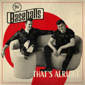 The Baseballs - That's Alright