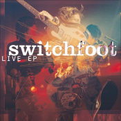 Switchfoot - Live EP