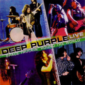 Deep Purple - Space Truckin' Round the World
