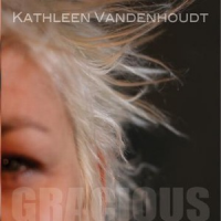 Kathleen Vandenhoudt - Gracious
