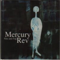 Mercury Rev - Nite And Fog
