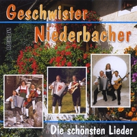 Geschwister Niederbacher - Die schönsten Lieder