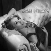 Carrie Underwood - Greatest Hits: Decade Number 1