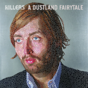 The Killers - A Dustland Fairytale