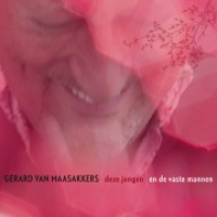 Gerard Van Maasakkers - Deze jongen
