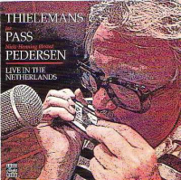 Toots Thielemans - Live In The Netherlands