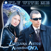 Svetlana Astor & AlimkhanOV A. - Fly With Me